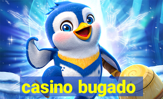 casino bugado